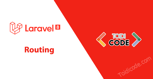 Route trong Laravel 8 (phần 3)