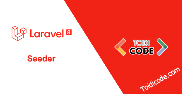 Seeder trong Laravel 8